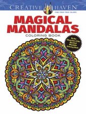 Creative Haven Magical Mandalas Coloring Book