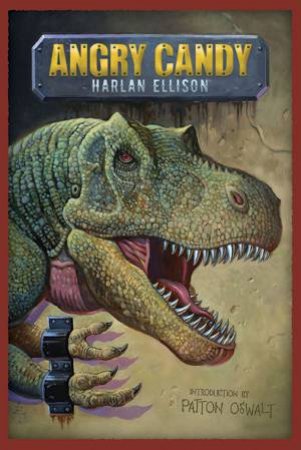 Angry Candy by HARLAN ELLISON