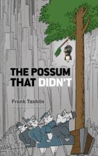 The Possum That Didnt