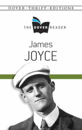 James Joyce The Dover Reader by JAMES JOYCE