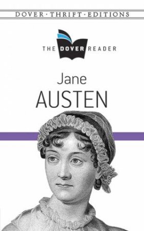 The Dover Reader: Jane Austen by Jane Austen