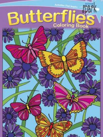 SPARK  Butterflies Coloring Book by JESSICA MAZURKIEWICZ