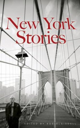 New York Stories by BOB BLAISDELL