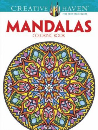 Creative Haven Mandalas Collection Coloring Book by DOVER