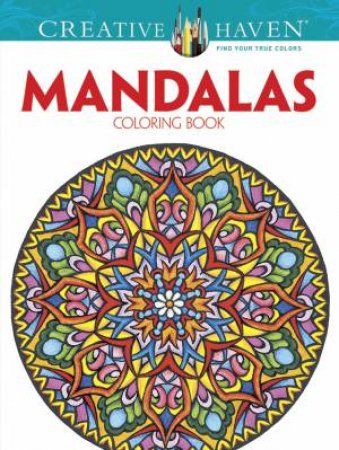 Creative Haven Mandalas Collection Coloring Book by DOVER