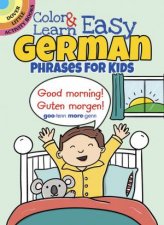 Color And Learn Easy German Phrases for Kids