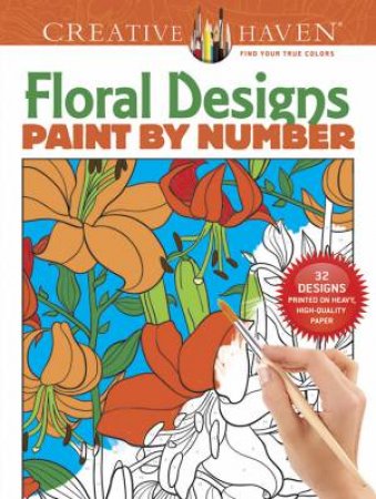 Creative Haven Floral Designs Paint by Number by JESSICA MAZURKIEWICZ