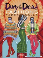 Day Of The Dead Fashions Paper Dolls