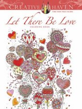 Creative Haven Let There Be Love Coloring Book