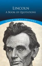 Lincoln A Book Of Quotations