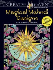 Creative Haven Magical Mehndi Designs Coloring Book