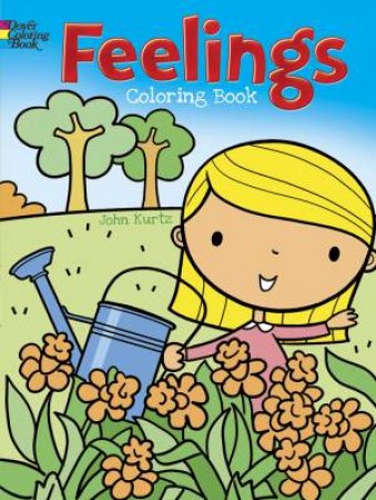 Feelings Coloring Book by JOHN KURTZ