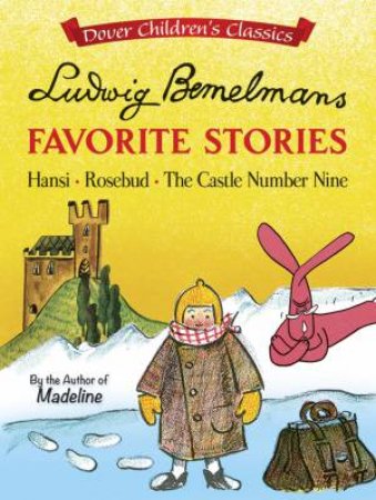 Ludwig Bemelmans Favorite Stories by Ludwig Bemelmans