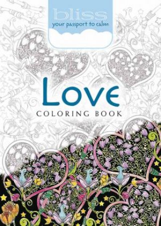BLISS: Love Coloring Book by Lindsey Boylan