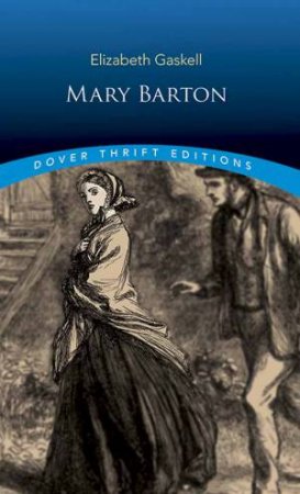 Mary Barton by Elizabeth Gaskell