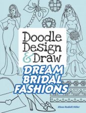 Doodle Design  Draw Dream Bridal Fashions