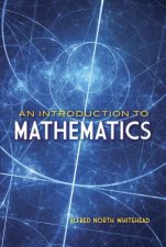 An Introduction To Mathematics