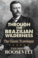 Through The Brazilian Wilderness