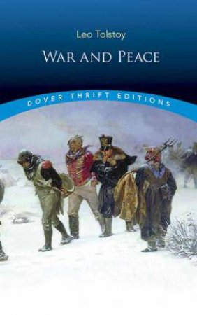 War And Peace by Leo Tolstoy