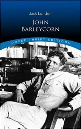 John Barleycorn by Jack London