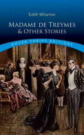 Madame de Treymes And Other Stories by Edith Wharton