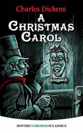 A Christmas Carol by Charles Dickens