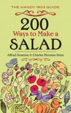 200 Ways To Make A Salad The Handy 1903 Guide