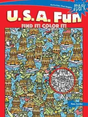 SPARK U.S.A. Fun Find It! Color It! by DIANA ZOURELIAS