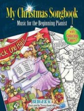 My Christmas Songbook Music For The Beginning Pianist With Holiday Coloring Pages