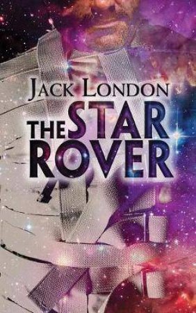 Star Rover by Jack London