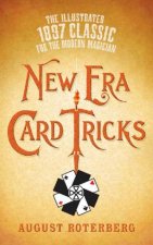 New Era Card Tricks The Illustrated 1897 Classic For The Modern Magician