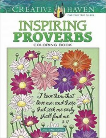 Creative Haven Inspiring Proverbs Coloring Book by Jessica Mazurkiewicz