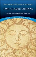 The New Atlantis And The City Of The Sun Two Classic Utopias