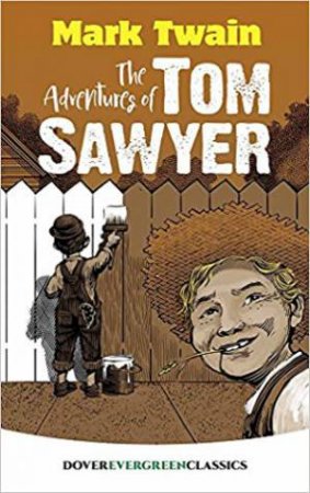 The Adventures Of Tom Sawyer by Mark Twain