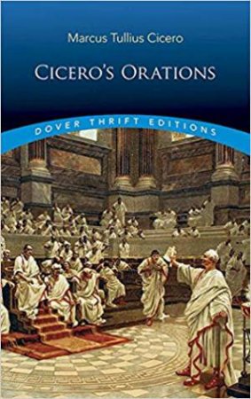 Cicero's Orations by Marcus Tullius Cicero