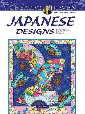 Creative Haven Japanese Designs Coloring Book by Marty Noble