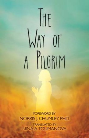 Way Of A Pilgrim