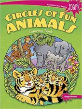 Spark Circles Of Fun Animals Coloring Book