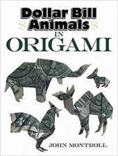 Dollar Bill Animals In Origami