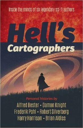 Hell's Cartographers by Brian Aldiss