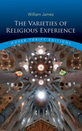 Varieties Of Religious Experience by William James