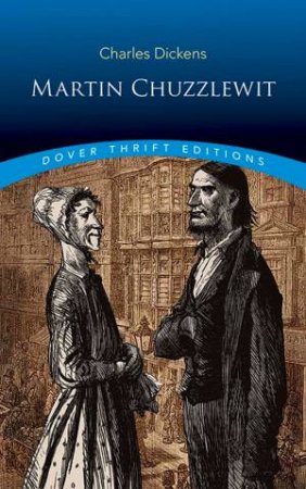 Martin Chuzzlewit by Charles Dickens