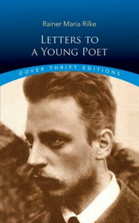 Letters To A Young Poet by Rainer Maria Rilke