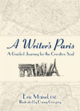 Writers Paris A Guided Journey For The Creative Soul