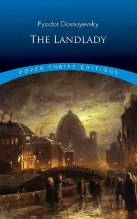 The Landlady by Fyodor Dostoyevsky & C. J. Hogarth