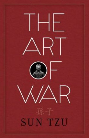 The Art Of War by Sun Tzu