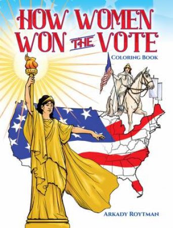 How Women Won The Vote by Arkady Roytman