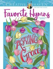 Creative Haven Favorite Hymns Coloring Book