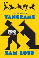 The Book Of Tangrams 700 Puzzles