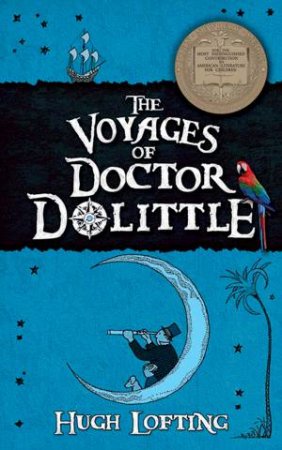 The Voyages Of Doctor Dolittle by Hugh Lofting